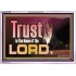 TRUST IN THE NAME OF THE LORD  Unique Scriptural ArtWork  GWABIDE10303  "24X16"
