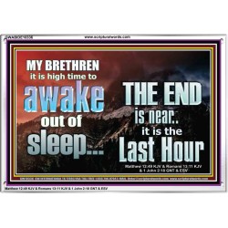 BRETHREN AWAKE OUT OF SLEEP THE END IS NEAR  Bible Verse Acrylic Frame Art  GWABIDE10336  "24X16"