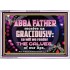 ABBA FATHER RECEIVE US GRACIOUSLY  Ultimate Inspirational Wall Art Acrylic Frame  GWABIDE10362  "24X16"