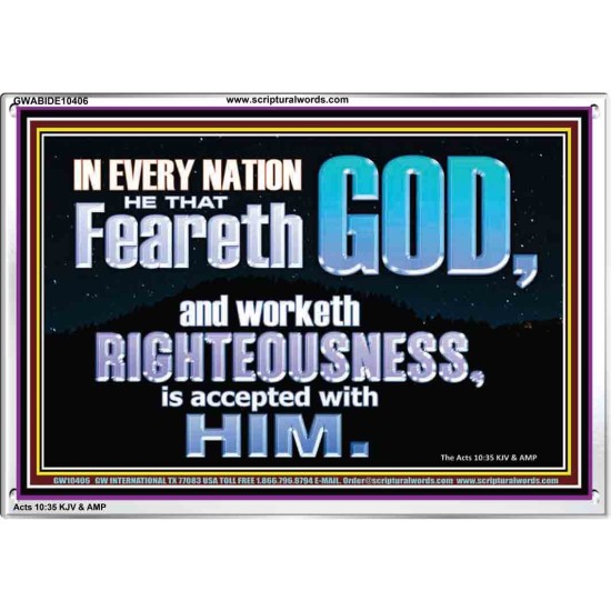 FEAR GOD AND WORKETH RIGHTEOUSNESS  Sanctuary Wall Acrylic Frame  GWABIDE10406  