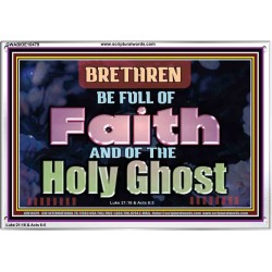 BE FULL OF FAITH AND THE SPIRIT OF THE LORD  Scriptural Portrait Acrylic Frame  GWABIDE10479  "24X16"