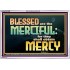 THE MERCIFUL SHALL OBTAIN MERCY  Religious Art  GWABIDE10484  "24X16"