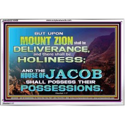 UPON MOUNT ZION THERE SHALL BE DELIVERANCE  Christian Paintings Acrylic Frame  GWABIDE10499  