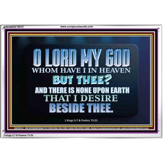 WHOM I HAVE IN HEAVEN BUT THEE O LORD  Bible Verse Acrylic Frame  GWABIDE10512  