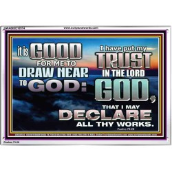 DRAW NEARER TO THE LIVING GOD  Bible Verses Acrylic Frame  GWABIDE10514  "24X16"