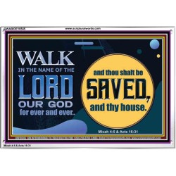 WALK IN THE NAME OF THE LORD JEHOVAH  Christian Art Acrylic Frame  GWABIDE10545  "24X16"