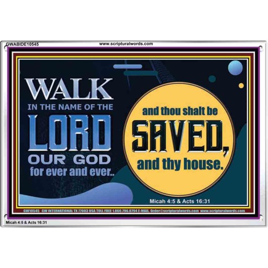 WALK IN THE NAME OF THE LORD JEHOVAH  Christian Art Acrylic Frame  GWABIDE10545  