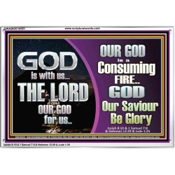 TO OUR SAVIOUR BE GLORY GOD IS WITH US   Encouraging Bible Verses Acrylic Frame  GWABIDE10551  