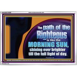 THE PATH OF THE RIGHTEOUS IS LIKE THE MORNING SUN  Custom Biblical Paintings  GWABIDE10606  "24X16"