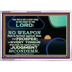 NO WEAPON THAT IS FORMED AGAINST THEE SHALL PROSPER  Custom Inspiration Scriptural Art Acrylic Frame  GWABIDE10616  "24X16"