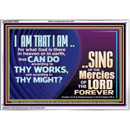 I AM THAT I AM GREAT AND MIGHTY GOD  Bible Verse for Home Acrylic Frame  GWABIDE10625  