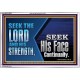 SEEK THE LORD HIS STRENGTH AND SEEK HIS FACE CONTINUALLY  Eternal Power Acrylic Frame  GWABIDE10658  