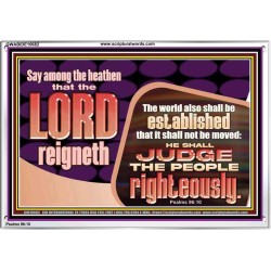 THE LORD IS A DEPENDABLE RIGHTEOUS JUDGE VERY FAITHFUL GOD  Unique Power Bible Acrylic Frame  GWABIDE10682  "24X16"