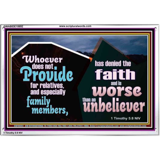 DO NOT FORSAKE YOUR RELATIVES ESPECIALLY FAMILY MEMBERS  Ultimate Power Acrylic Frame  GWABIDE10692  