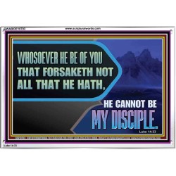 TO BE MY DISCIPLE YOU MUST SURRENDER ALL YOURSELF  Unique Power Bible Acrylic Frame  GWABIDE10703  