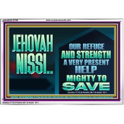 JEHOVAH NISSI A VERY PRESENT HELP  Sanctuary Wall Acrylic Frame  GWABIDE10709  "24X16"