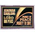 JEHOVAHSHALOM THE LORD OUR PEACE PRINCE OF PEACE  Church Acrylic Frame  GWABIDE10716  "24X16"
