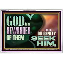 GOD IS A REWARDER OF THEM THAT DILIGENTLY SEEK HIM  Large Scripture Wall Art  GWABIDE10723  "24X16"