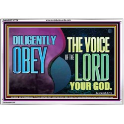 DILIGENTLY OBEY THE VOICE OF THE LORD OUR GOD  Bible Verse Art Prints  GWABIDE10724  "24X16"