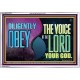 DILIGENTLY OBEY THE VOICE OF THE LORD OUR GOD  Bible Verse Art Prints  GWABIDE10724  