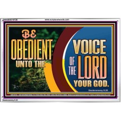 BE OBEDIENT UNTO THE VOICE OF THE LORD OUR GOD  Bible Verse Art Prints  GWABIDE10726  "24X16"