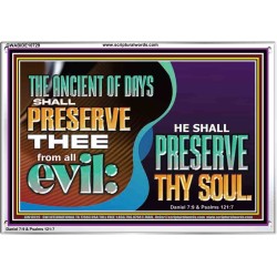 THE ANCIENT OF DAYS SHALL PRESERVE THEE FROM ALL EVIL  Scriptures Wall Art  GWABIDE10729  "24X16"