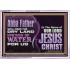 ABBA FATHER WILL MAKE OUR DRY LAND SPRINGS OF WATER  Christian Acrylic Frame Art  GWABIDE10738  "24X16"