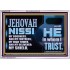 JEHOVAH NISSI OUR GOODNESS FORTRESS HIGH TOWER DELIVERER AND SHIELD  Encouraging Bible Verses Acrylic Frame  GWABIDE10748  "24X16"