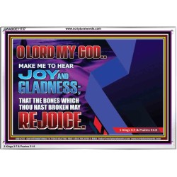 MAKE ME TO HEAR JOY AND GLADNESS  Bible Verse Acrylic Frame  GWABIDE11737  "24X16"