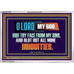HIDE THY FACE FROM MY SINS AND BLOT OUT ALL MINE INIQUITIES  Bible Verses Wall Art & Decor   GWABIDE11738  "24X16"