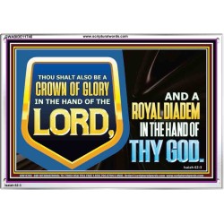 A CROWN OF GLORY AND ROYAL DIADEM IN THE HAND OF THE LIVING GOD  Unique Scriptural Picture  GWABIDE11746  