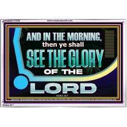 YOU SHALL SEE THE GLORY OF GOD IN THE MORNING  Ultimate Power Picture  GWABIDE11747B  