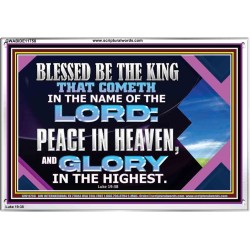 PEACE IN HEAVEN AND GLORY IN THE HIGHEST  Church Acrylic Frame  GWABIDE11758  "24X16"