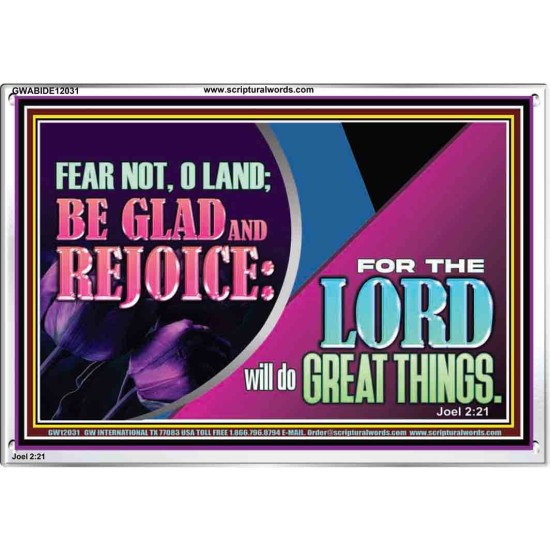 THE LORD WILL DO GREAT THINGS  Eternal Power Acrylic Frame  GWABIDE12031  