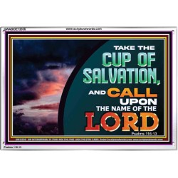 TAKE THE CUP OF SALVATION  Unique Scriptural Picture  GWABIDE12036  "24X16"