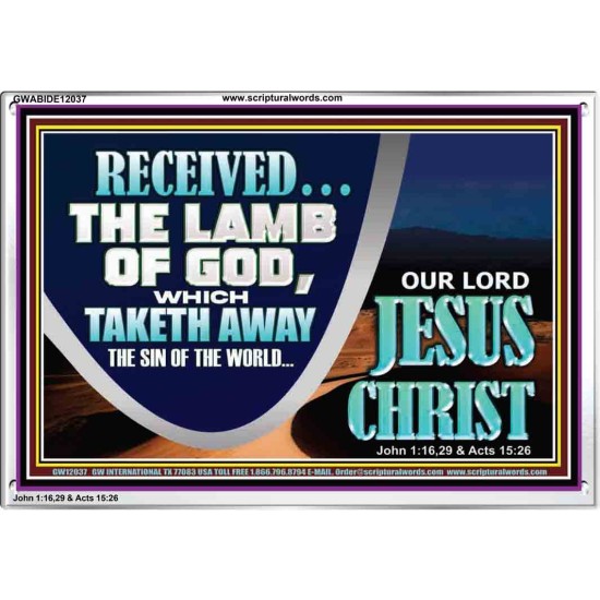 THE LAMB OF GOD THAT TAKETH AWAY THE SIN OF THE WORLD  Unique Power Bible Acrylic Frame  GWABIDE12037  