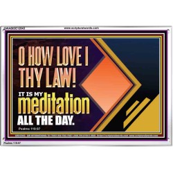 THY LAW IS MY MEDITATION ALL THE DAY  Sanctuary Wall Acrylic Frame  GWABIDE12043  