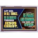 LET GOD IN ALL THINGS BE GLORIFIED THROUGH JESUS CHRIST  Christian Wall Décor  GWABIDE12070  