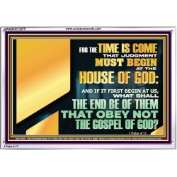 FOR THE TIME IS COME THAT JUDGEMENT MUST BEGIN AT THE HOUSE OF THE LORD  Modern Christian Wall Décor Acrylic Frame  GWABIDE12075  "24X16"