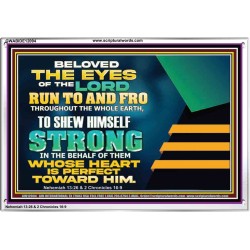 BELOVED THE EYES OF THE LORD RUN TO AND FRO THROUGHOUT THE WHOLE EARTH  Scripture Wall Art  GWABIDE12094  "24X16"