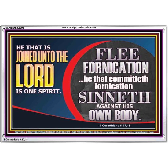 HE THAT IS JOINED UNTO THE LORD IS ONE SPIRIT FLEE FORNICATION  Scriptural Décor  GWABIDE12098  