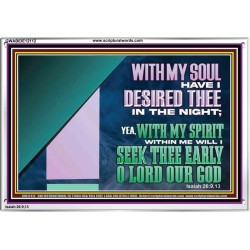 WITH MY SOUL HAVE I DERSIRED THEE IN THE NIGHT  Modern Wall Art  GWABIDE12112  "24X16"