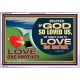 GOD LOVES US WE OUGHT ALSO TO LOVE ONE ANOTHER  Unique Scriptural ArtWork  GWABIDE12128  