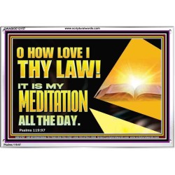 THY LAW IS MY MEDITATION ALL THE DAY  Bible Verse for Home Acrylic Frame  GWABIDE12157  