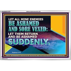 LET ALL MINE ENEMIES BE ASHAMED AND SORE VEXED  Bible Verse for Home Acrylic Frame  GWABIDE12170  "24X16"