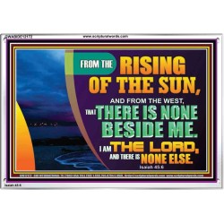 I AM THE LORD THERE IS NONE ELSE  Printable Bible Verses to Acrylic Frame  GWABIDE12172  "24X16"