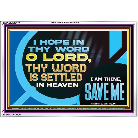 O LORD I AM THINE SAVE ME  Large Scripture Wall Art  GWABIDE12177  