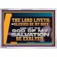 THE LORD LIVETH BLESSED BE MY ROCK  Righteous Living Christian Acrylic Frame  GWABIDE12372  