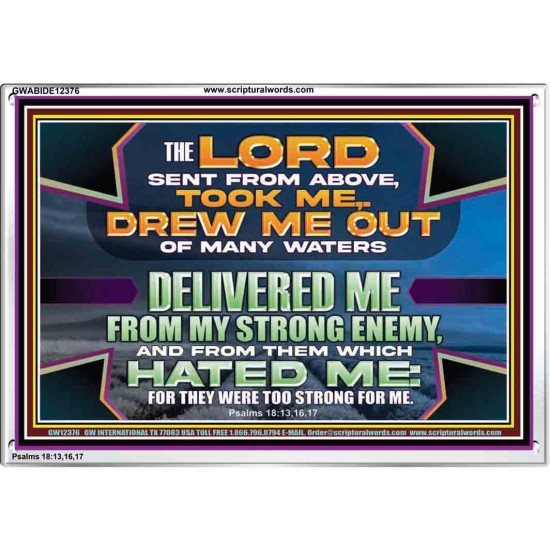 DELIVERED ME FROM MY STRONG ENEMY  Sanctuary Wall Acrylic Frame  GWABIDE12376  