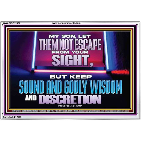 KEEP SOUND AND GODLY WISDOM AND DISCRETION  Church Acrylic Frame  GWABIDE12406  